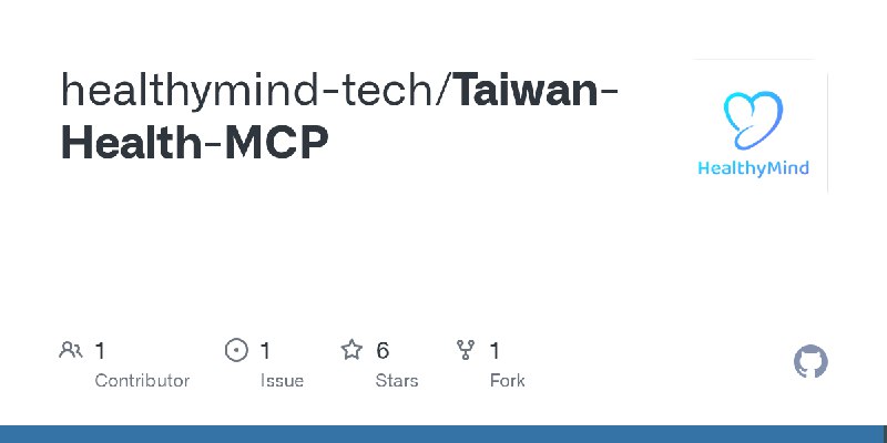 GitHub - healthymind-tech/Taiwan-Health-MCP