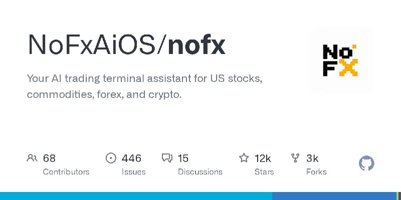 GitHub - NoFxAiOS/nofx: Your AI trading terminal assistant for US stocks, commodities, forex, and crypto.