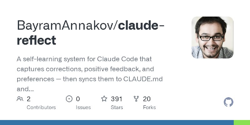 GitHub - BayramAnnakov/claude-reflect: A self-learning system for Claude Code that captures corrections, positive feedback, and…