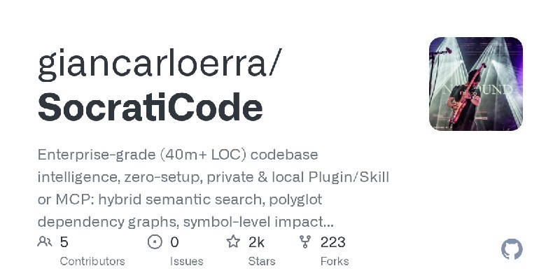 GitHub - giancarloerra/SocratiCode: Enterprise-grade (40m+ LOC) codebase intelligence, zero-setup, private & local Plugin/Skill…