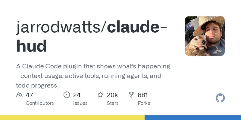 GitHub - jarrodwatts/claude-hud: A Claude Code plugin that shows what's happening - context usage, active tools, running agents…