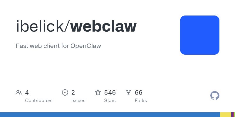 GitHub - ibelick/webclaw: Fast web client for OpenClaw