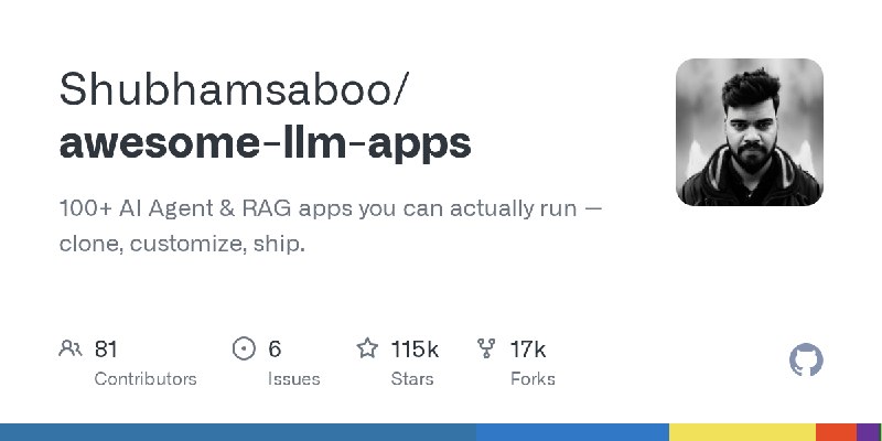 GitHub - Shubhamsaboo/awesome-llm-apps: 100+ AI Agent & RAG apps you can actually run — clone, customize, ship.