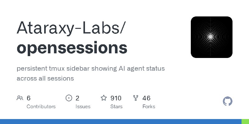 GitHub - Ataraxy-Labs/opensessions: persistent tmux sidebar showing AI agent status across all sessions