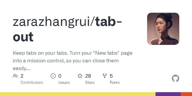 GitHub - zarazhangrui/tab-out: Keep tabs on your tabs. Turn your 