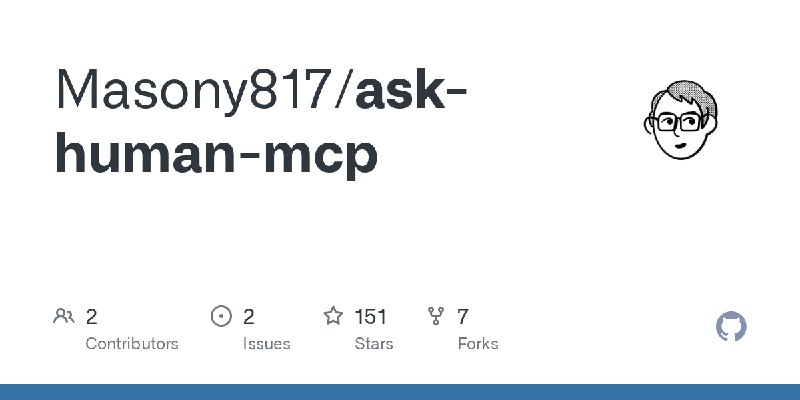 GitHub - Masony817/ask-human-mcp