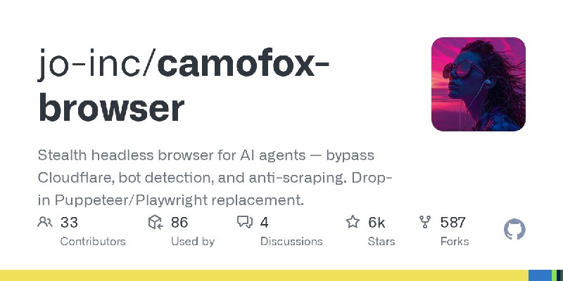GitHub - jo-inc/camofox-browser: Stealth headless browser for AI agents — bypass Cloudflare, bot detection, and anti-scraping.…