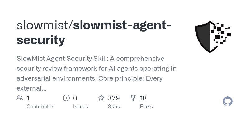 GitHub - slowmist/slowmist-agent-security: SlowMist Agent Security Skill: A comprehensive security review framework for AI agents…