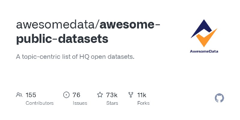 GitHub - awesomedata/awesome-public-datasets: A topic-centric list of HQ open datasets.