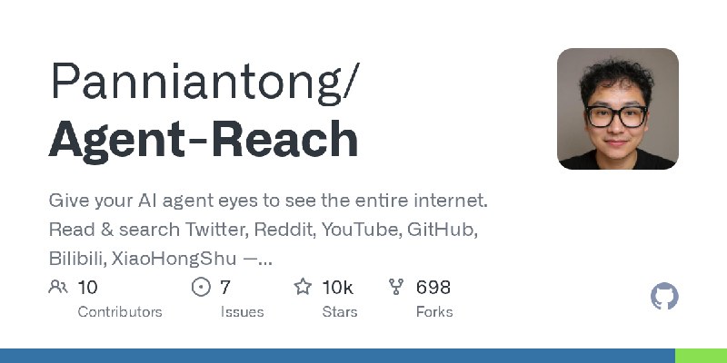 GitHub - Panniantong/Agent-Reach: Give your AI agent eyes to see the entire internet. Read & search Twitter, Reddit, YouTube, GitHub…