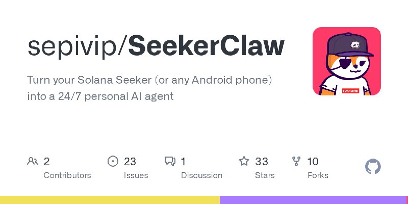 GitHub - sepivip/SeekerClaw: Turn your Solana Seeker (or any Android phone) into a 24/7 personal AI agent