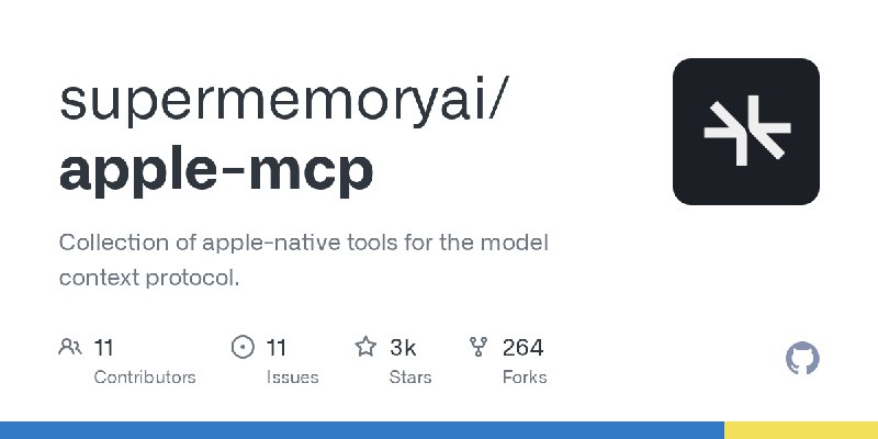 GitHub - supermemoryai/apple-mcp: Collection of apple-native tools for the model context protocol.