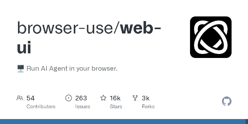 GitHub - browser-use/web-ui: 🖥️ Run AI Agent in your browser.