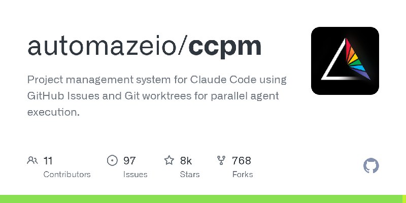 GitHub - automazeio/ccpm: Project management system for Claude Code using GitHub Issues and Git worktrees for parallel agent execution.