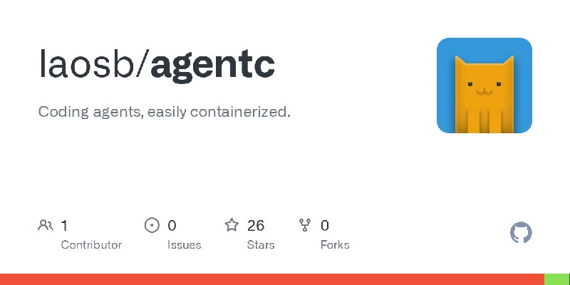 GitHub - laosb/agentc: Coding agents, easily containerized.