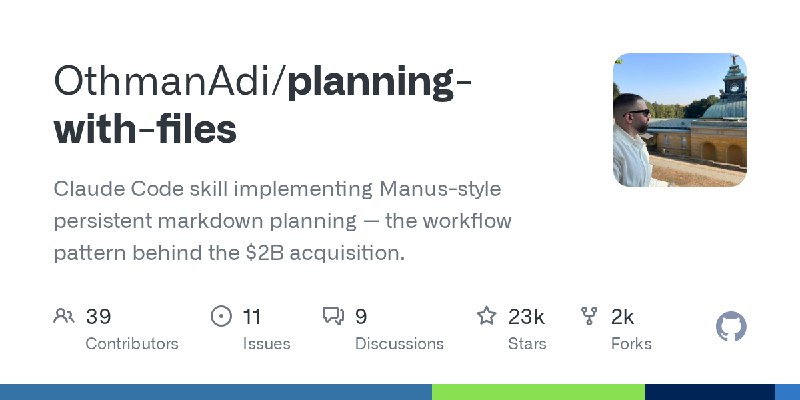 GitHub - OthmanAdi/planning-with-files: Claude Code skill implementing Manus-style persistent markdown planning — the workflow…
