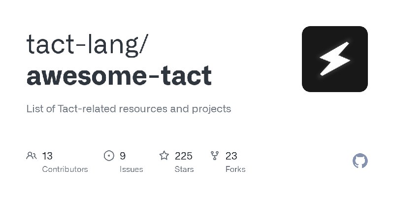 GitHub - tact-lang/awesome-tact: List of Tact-related resources and projects