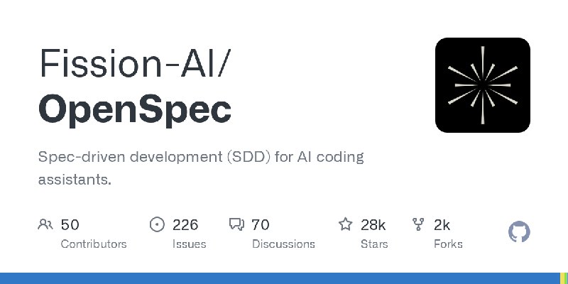 GitHub - Fission-AI/OpenSpec: Spec-driven development (SDD) for AI coding assistants.