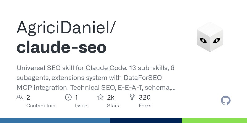 GitHub - AgriciDaniel/claude-seo: Universal SEO skill for Claude Code. 13 sub-skills, 6 subagents, extensions system with DataForSEO…